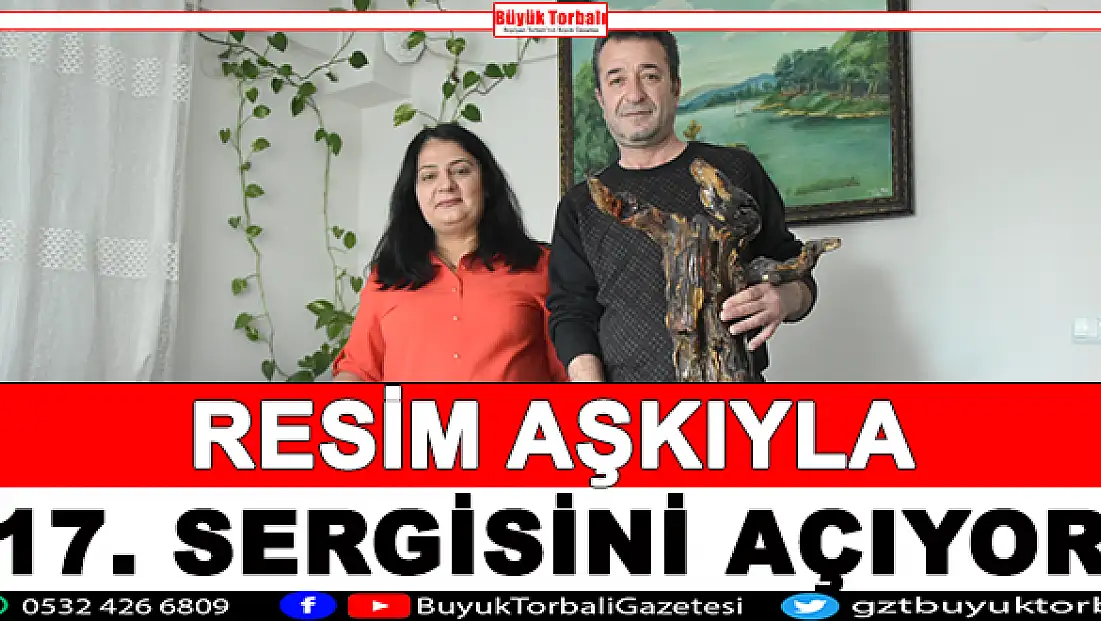 Resim aşkıyla 17. sergisini açıyor