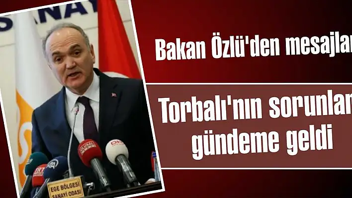 Torbalı’nın sorunları gündeme geldi