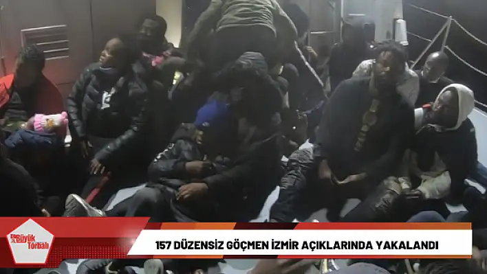 157 düzensiz göçmen İzmir açıklarında yakalandı