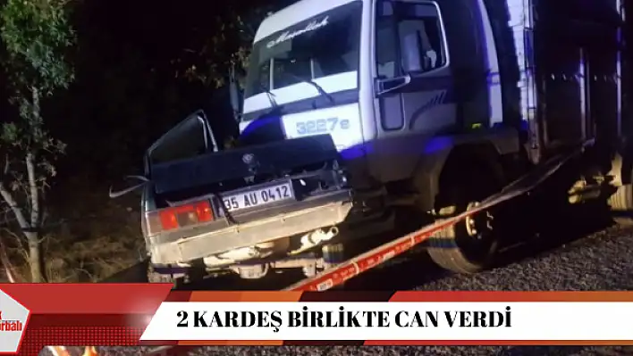 2 kardeş birlikte can verdi