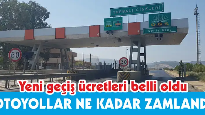 2019 geçiş ücretleri belli oldu