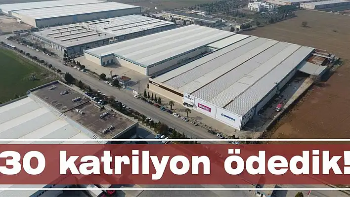 30 katrilyon ödedik!