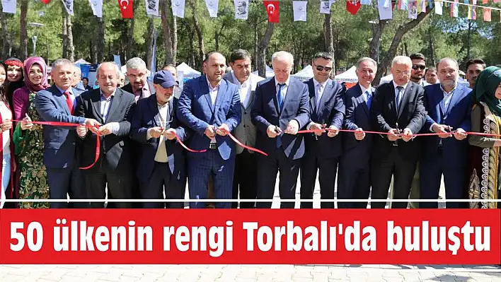 50 ülkenin rengi Torbalı'da buluştu