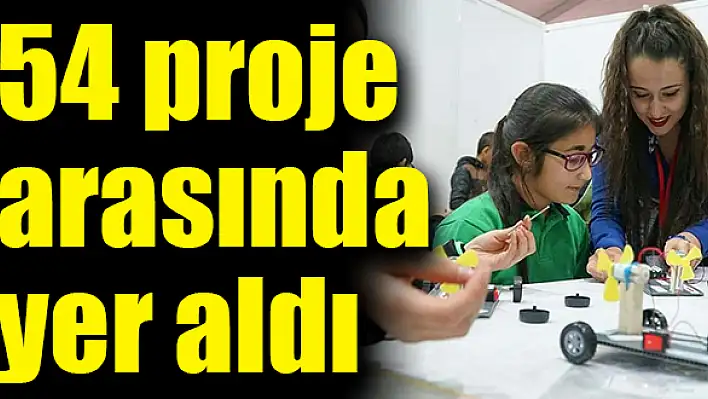 54 proje arasında yer aldı