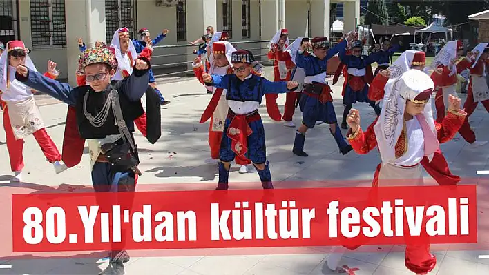 80.Yıl'dan kültür festivali