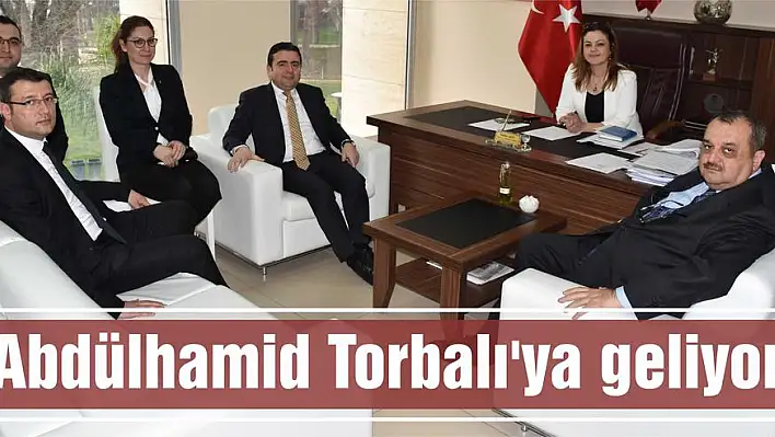 Abdülhamid Torbalı'ya geliyor