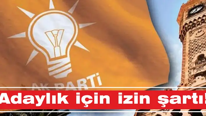 Adaylık için izin şartı!