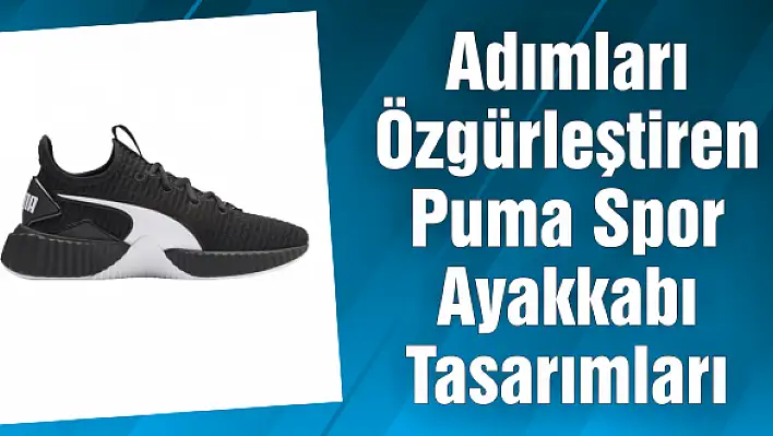 Adımları Özgürleştiren Puma Spor Ayakkabı Tasarımları