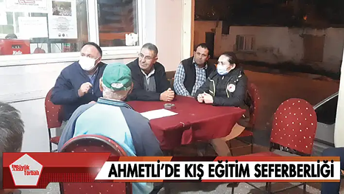 Ahmetli'de Kış Eğitim Seferberliği