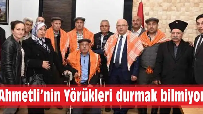 Ahmetli'nin Yörükleri durmak bilmiyor