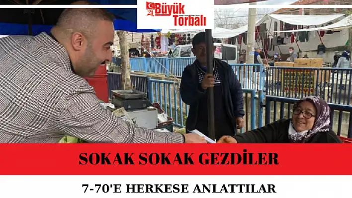 AK Parti Torbalı İlçe Teşkilatı sokak sokak gezdi