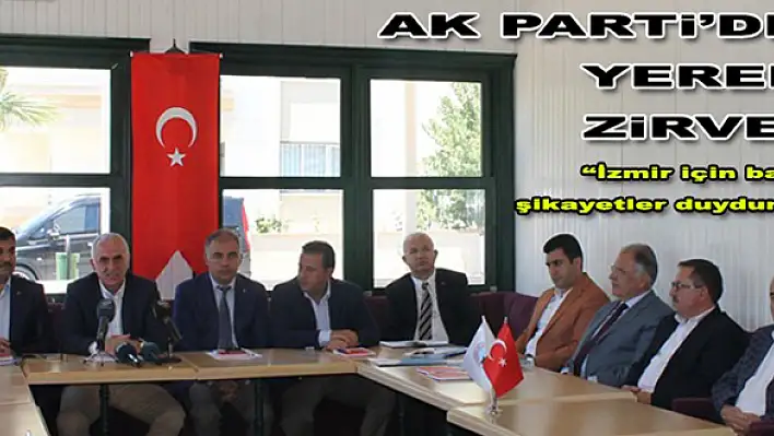 AK Parti'den yerel zirve!