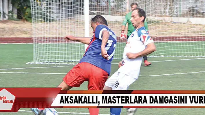 Aksakallı, Torbalı Masterler’a damgasını vurdu