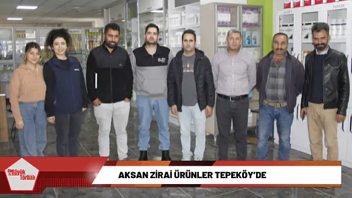 Aksan Zirai Ürünler Tepeköy'de