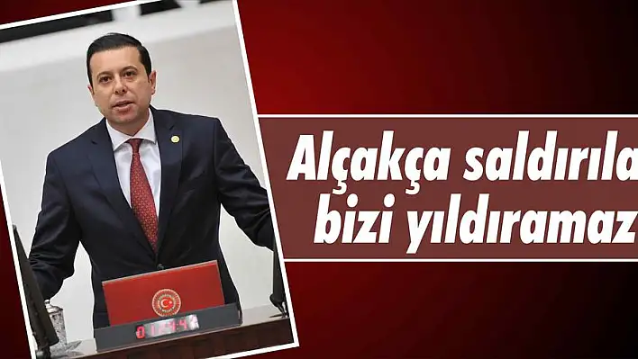 Alçakça saldırılar bizi yıldıramaz