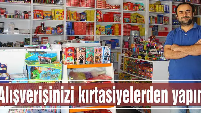 Alışverişinizi kırtasiyelerden yapın