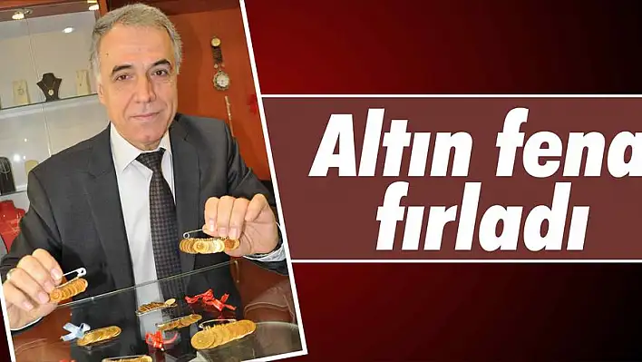 Altın fena fırladı