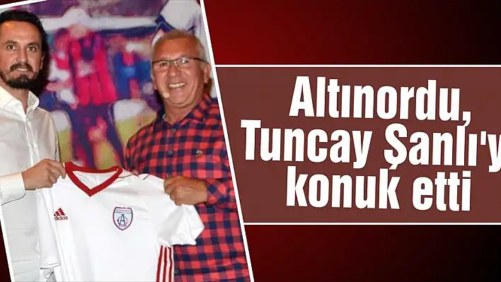 Altınordu, Tuncay Şanlı’yı konuk etti