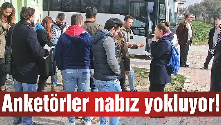 Anketörler nabız yokluyor!