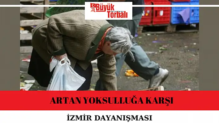 Artan yoksulluğa karşı İzmir Dayanışması