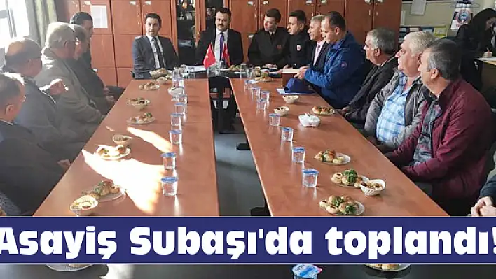 Asayiş Subaşı’da toplandı!