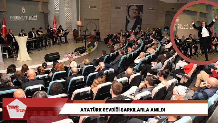 Atatürk sevdiği şarkılarla anıldı