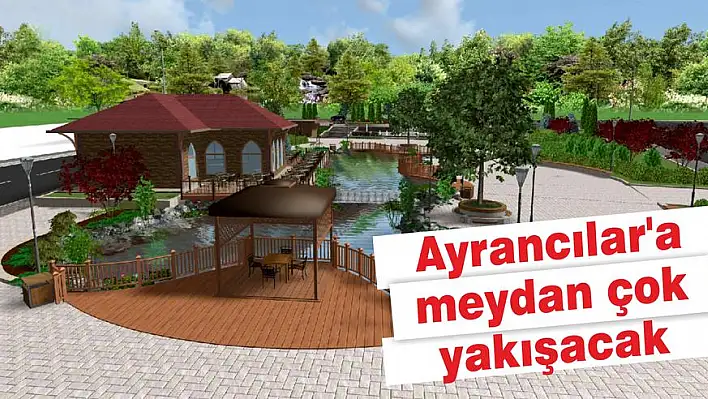 Ayrancılar'a meydan çok yakışacak