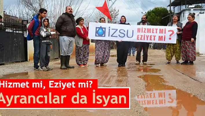 Ayrancılar’da İZSU isyanı