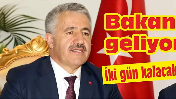 Bakan geliyor