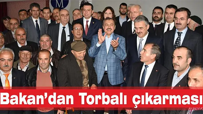 Bakan'dan Torbalı çıkarması