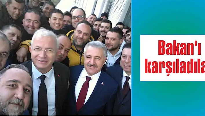 Bakan'ı karşıladılar