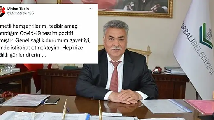 Başkan Tekin’in de testi pozitif çıktı