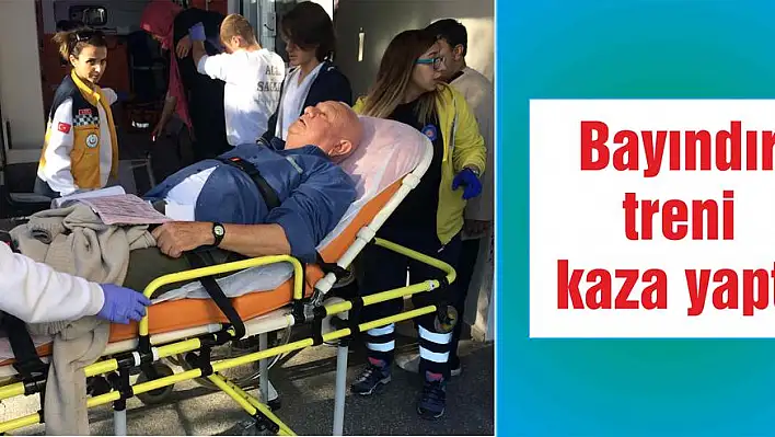 Bayındır treni kaza yaptı