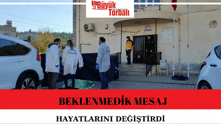 Beklenmedik mesaj hayatlarını değiştirdi