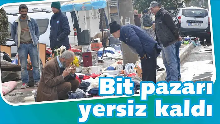 Bir pazarı yersiz kaldı