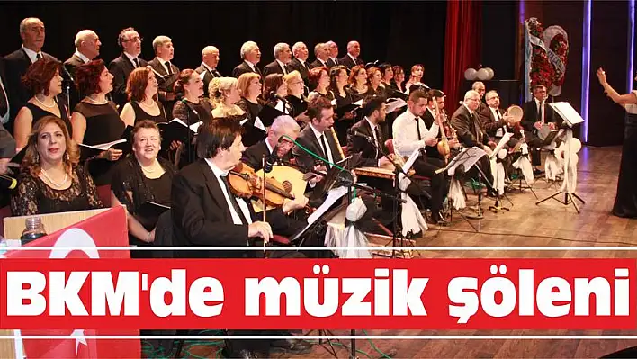 BKM'de müzik şöleni