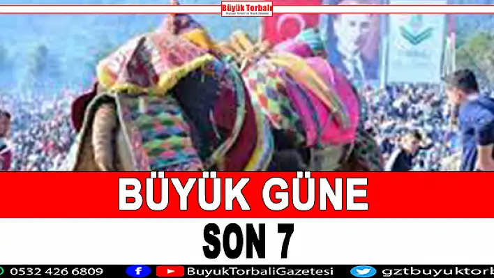 Büyük güne son 7