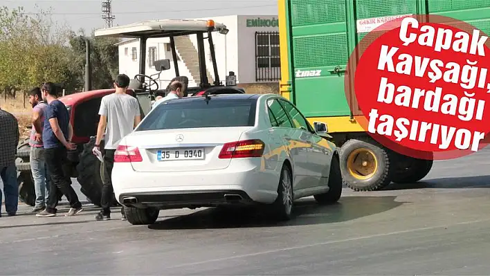 Çapak Kavşağı, bardağı taşırıyor