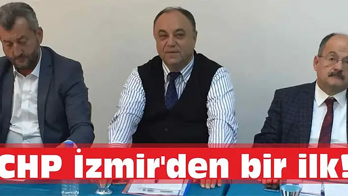 CHP İzmir'den bir ilk!