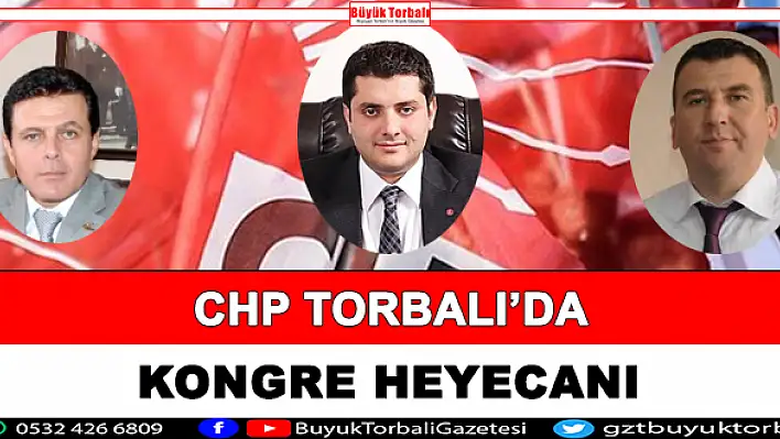 CHP'de kongre heyecanı