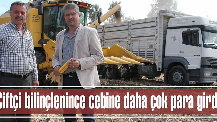 Çiftçi bilinçlenince cebine daha çok para girdi