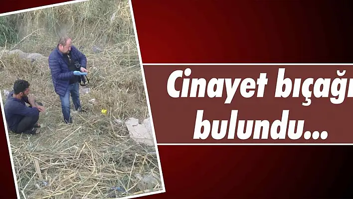 Cinayet bıçağı bulundu