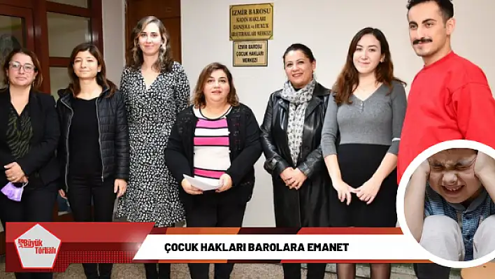 Çocuk hakları barolara emanet