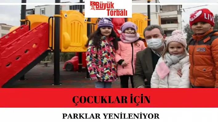 Çocuklar için parklar yenileniyor