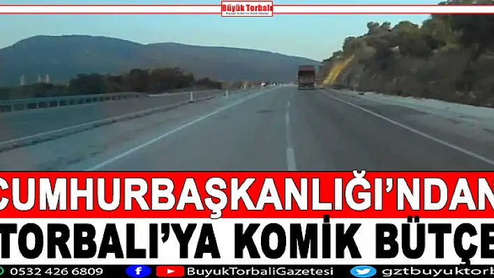 Cumhurbaşkanlığı'ndan Torbalı'ya 11 bin liralık bütçe