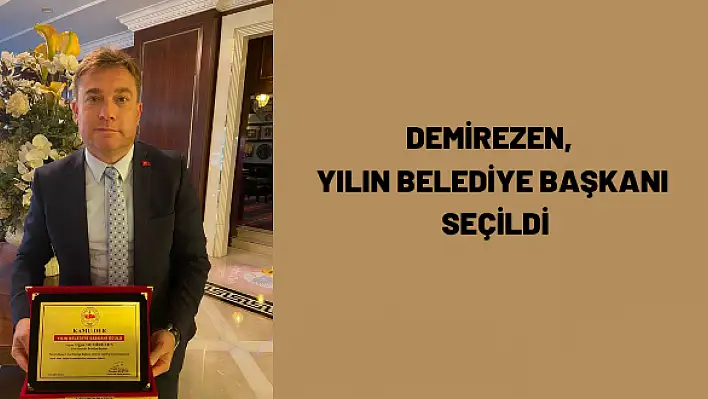 Demirezen, yılın belediye başkanı seçildi