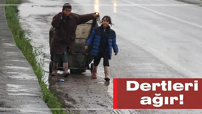 Dertleri ağır!