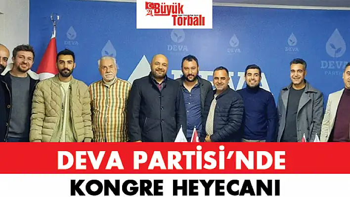 Deva'da kongre heyecanı