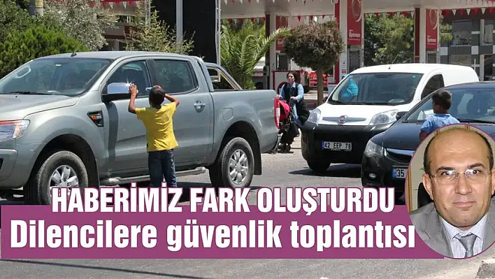 Dilencilere güvenlik toplantısı