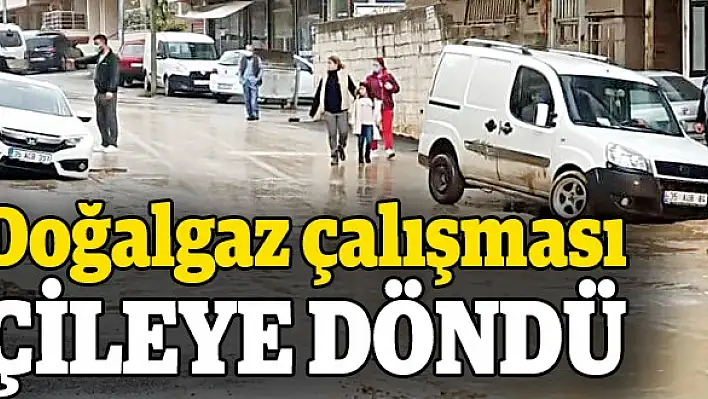 Doğalgaz çalışması çileye döndü